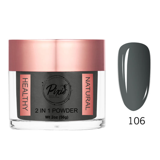 PIXIE 2in1 DIP/ACRYLIC POWDER - #106